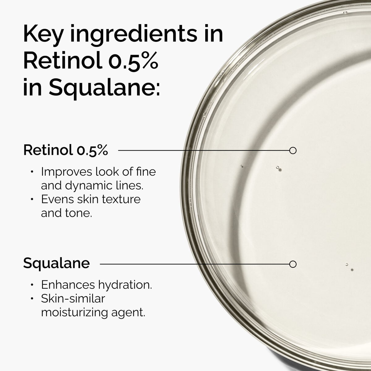 retinol-0-5-in-squalane-a6 FY25-D41247-ORD-Web-PDP-Rtnl-05pct-Sql-1x1-EN-2a.jpg